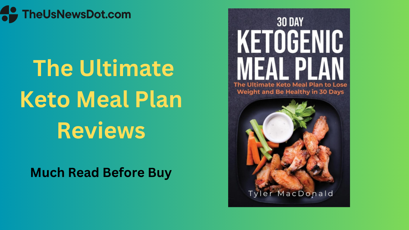 the ultimate keto meal plan reviews-Is it Worth Buying or is it a Scam?